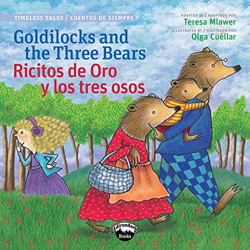 Beispielbild fr Goldilocks and the Three Bears / Ricitos de oro y los tres osos (Bilingual Edition) (Timeless Tales /Cuentos De Siempre) (English and Spanish Edition) (Timeless Fables) zum Verkauf von SecondSale