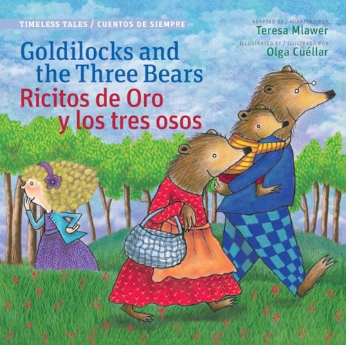 Stock image for Goldilocks and the Three Bears / Ricitos de oro y los tres osos (Bilingual Edition) (Timeless Tales /Cuentos De Siempre) (English and Spanish Edition) (Timeless Fables) for sale by SecondSale