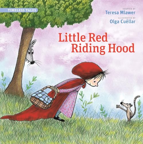 Beispielbild fr Little Red Riding Hood (Timeless Tales) (Timeless Fables) zum Verkauf von Orion Tech