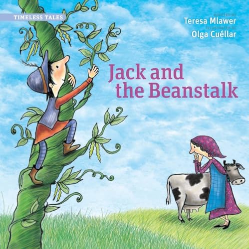 Beispielbild fr Jack and the Beanstalk (Timeless Tales) zum Verkauf von Gulf Coast Books