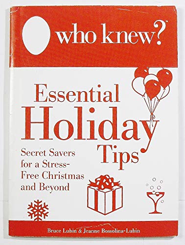 9780988326422: Who Knew? Essential Holiday Tips Secret Savers for a Stress-Free Christmas and Beyond