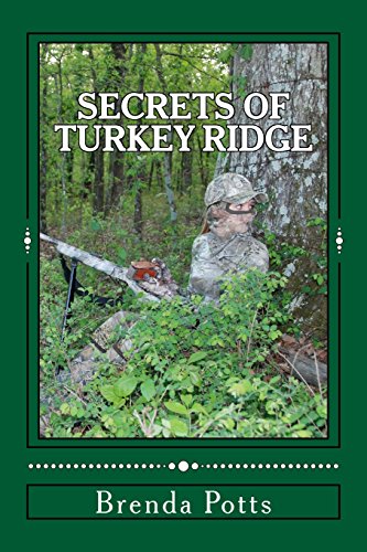 Stock image for Secrets of Turkey Ridge: Younger's Wild Adventures for sale by Lucky's Textbooks