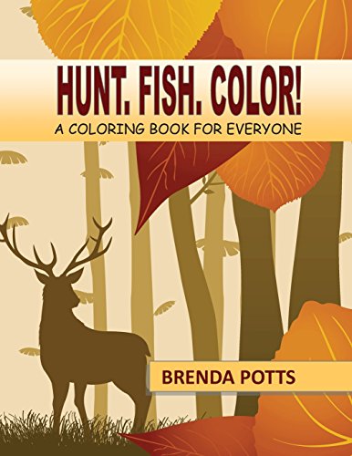 Hunt Fish Color A Coloring Book For Everyone