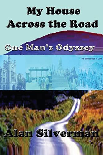 9780988330535: My House Across The Road: One Man’s Odyssey