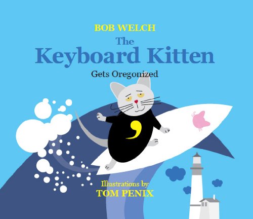 Beispielbild fr The Keyboard Kitten Gets Oregonized zum Verkauf von WorldofBooks