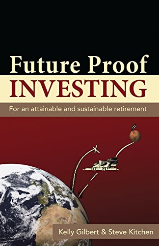 Stock image for Future Proof Investing: For an Attainable and Sustainable Retirement for sale by Redux Books