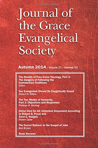 Beispielbild fr Journal of the Grace Evangelical Society Autumn 2014 zum Verkauf von Revaluation Books