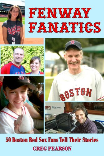 Stock image for Fenway Fanatics: 50 Boston Red Sox Fans Tell Their Stories for sale by ThriftBooks-Dallas
