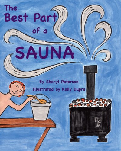 Stock image for The Best Part of a Sauna for sale by Blue Vase Books