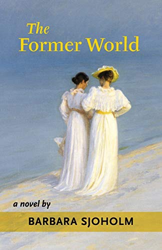 Stock image for The Former World for sale by Better World Books: West