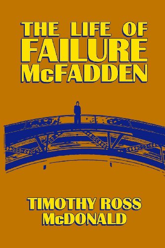 Imagen de archivo de The Life of Failure McFadden a la venta por GF Books, Inc.