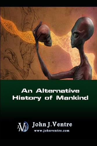 Stock image for An Alternative History of Mankind for sale by Books Unplugged