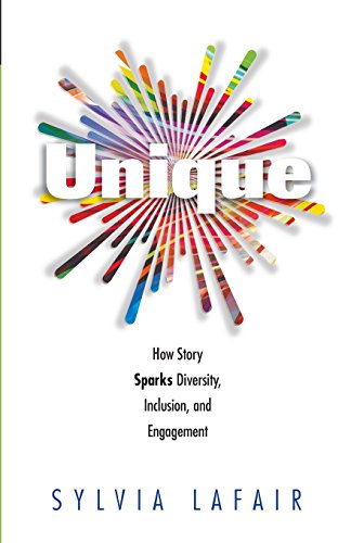 Imagen de archivo de Unique: How Story Sparks Diversity, Inclusion, and Engagement a la venta por ThriftBooks-Dallas
