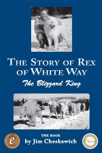 Stock image for The Story of Rex of White Way, The Blizzard King for sale by HPB-Red