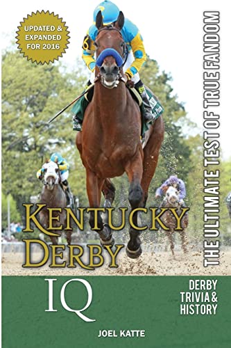 Beispielbild fr Kentucky Derby IQ: The Ultimate Test of True Fandom zum Verkauf von SecondSale