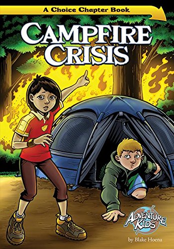 Beispielbild fr Campfire Crisis: A Choice Chapter Book zum Verkauf von Book Outpost