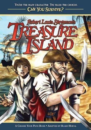 Beispielbild fr Robert Louis Stevenson's Treasure Island: A Choose Your Path Book (Can You Survive?) zum Verkauf von Gulf Coast Books