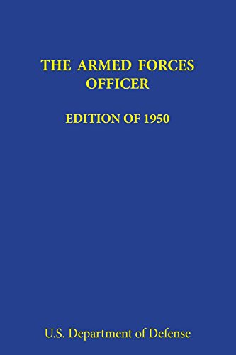 Imagen de archivo de The Armed Forces Officer: Edition of 1950 a la venta por Off The Shelf