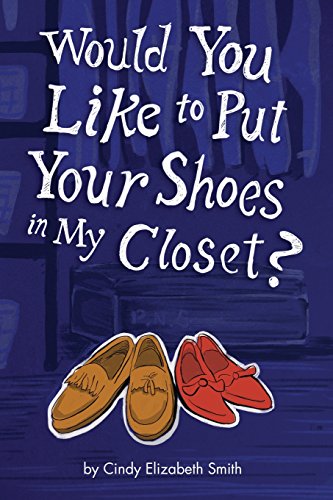 Beispielbild fr Would You Like To Put Your Shoes In My Closet? zum Verkauf von SecondSale