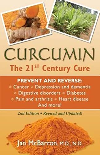 9780988386631: Curcumin: The 21st Century Cure