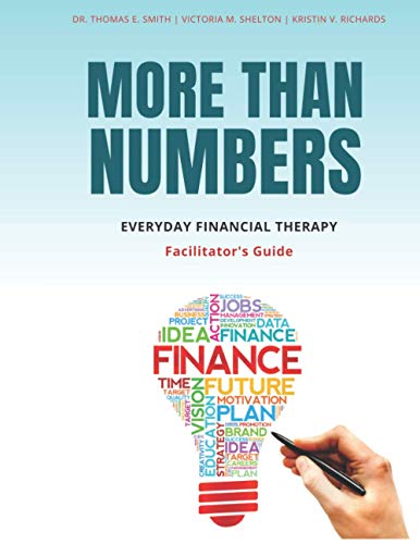 Imagen de archivo de More than Numbers: Everyday Financial Therapy Facilitator's Guide a la venta por HPB-Red