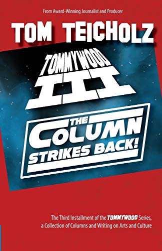 Stock image for Tommywood III : The Column Strikes Back! (SIGNED) for sale by W. Lamm