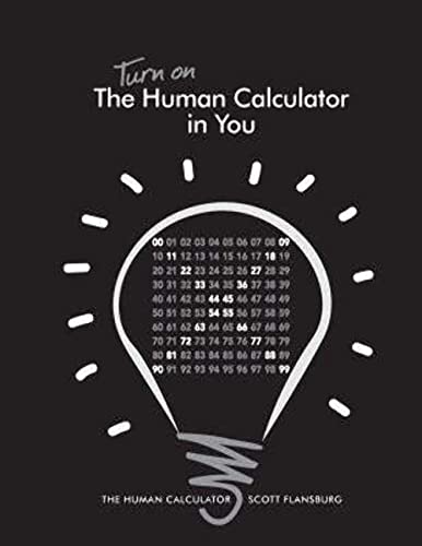 Imagen de archivo de Turn on The Human Calculator in You: The Human Calculator a la venta por SecondSale