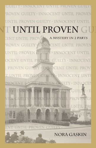 Beispielbild fr Until Proven: A Mystery in Two Parts zum Verkauf von Good Buy 2 You LLC