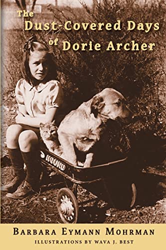 Imagen de archivo de The Dust-Covered Days of Dorie Archer a la venta por ThriftBooks-Dallas