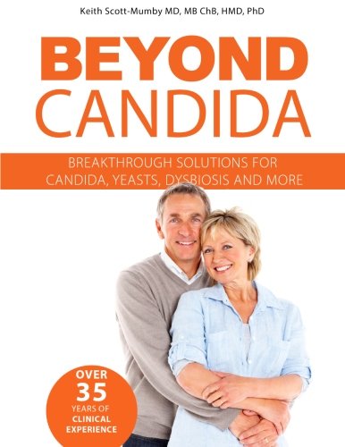 Imagen de archivo de Beyond Candida: Breakthrough Solutions for Candida, Yeasts, Dysbiosis and More a la venta por SecondSale