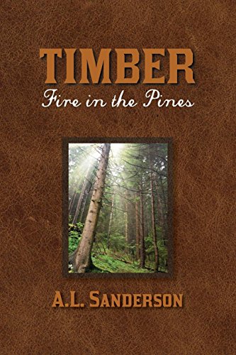 9780988425309: Timber: Fire in the Pines