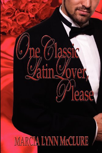 Stock image for One Classic Latin Lover, Please for sale by ThriftBooks-Dallas