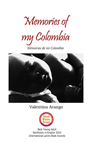 Stock image for Memories of my Colombia: Memorias de mi Colombia for sale by Revaluation Books