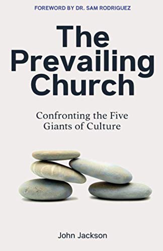 Beispielbild fr The Prevailing Church: Confronting the Five Giants of Culture zum Verkauf von BooksRun