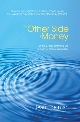 9780988431607: The Other Side of Money (Living a More Balanced Life Through 52 Weekly Inspirations)