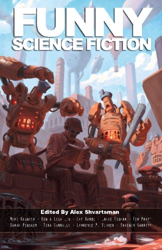 Stock image for Funny Science Fiction (Unidentified Funny Objects Annual Anthology Series of Humorous SF/F) for sale by Miranda Books