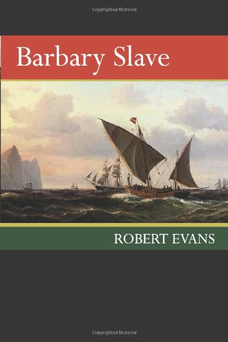 Barbary Slave (9780988446601) by Evans, Robert