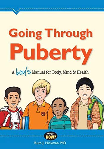 Beispielbild fr Going Through Puberty: A Boy�s Manual for Body, Mind, and Health (What Now?) zum Verkauf von Wonder Book