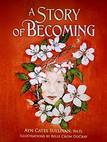 Stock image for A Story of Becoming for sale by Cronus Books