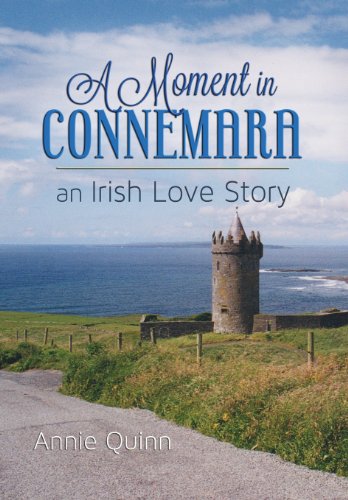 Beispielbild fr A Moment in Connemara, an Irish Love Story zum Verkauf von Irish Booksellers