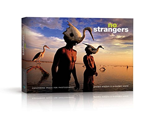 Beispielbild fr No Strangers : Ancient Wisdom in a Modern World zum Verkauf von Better World Books