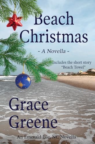 Imagen de archivo de Beach Christmas (A Novella): Emerald Isle NC Stories (Single Title Novels by Grace Greene) a la venta por ZBK Books