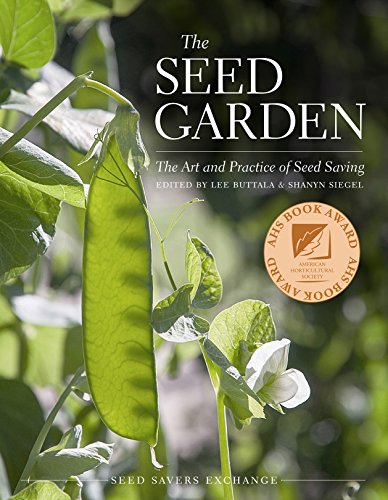 Stock image for The Seed Garden: The Art and Practice of Seed Saving for sale by Revaluation Books