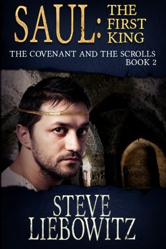Beispielbild fr Saul First King Book Two The Covenant and The Scrolls zum Verkauf von Lucky's Textbooks