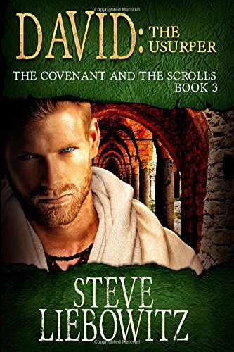 Beispielbild fr David: The Usurper: Book Three The Covenant and The Scrolls: Volume 3 zum Verkauf von Revaluation Books