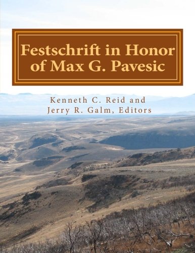 Stock image for Festschrift in Honor of Max G. Pavesic (Journal of Northwest Anthropology) for sale by Revaluation Books