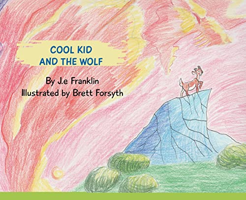 Stock image for Cool Kid and the Wolf for sale by Russell Books