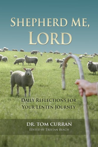 Stock image for Shepherd Me, Lord - Daily Reflections For Your Lenten Journey for sale by ThriftBooks-Dallas