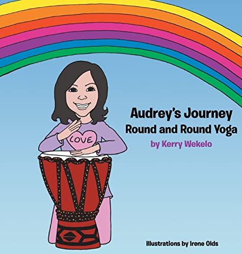 Stock image for Audrey's Journey: Round and Round Yoga for sale by THE SAINT BOOKSTORE