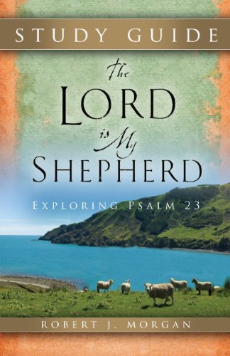 Stock image for The Lord Is My Shepherd Study Guide for sale by Better World Books